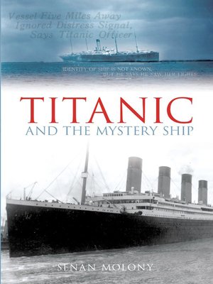 cover image of Titanic and the Mystery Ship